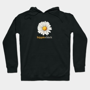 HippieChick for the Hippie Chick in You! Hoodie